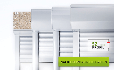 Hier findet man Aluminium und Kunststoff Vorbaurolladen im Maxi 52mm Profil.